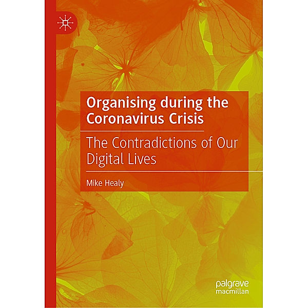 Organising during the Coronavirus Crisis, Mike Healy