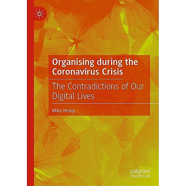 Organising during the Coronavirus Crisis / Progress in Mathematics, Mike Healy