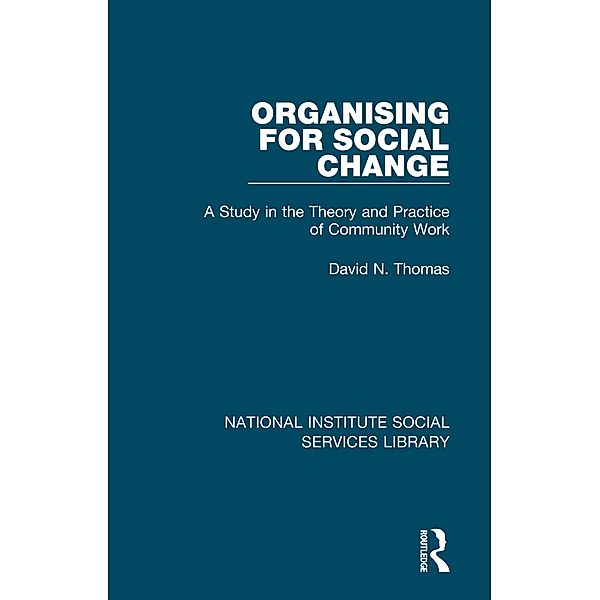 Organising for Social Change, David N. Thomas