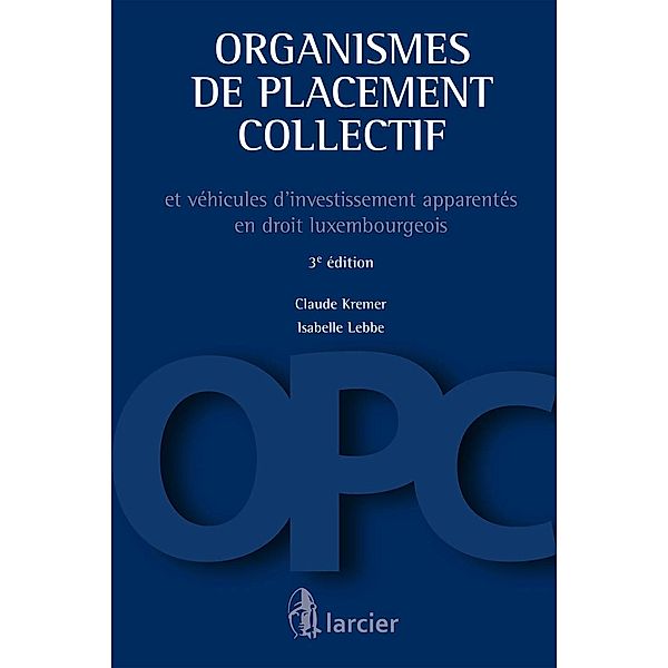 Organismes de placement collectif, Claude Kremer, Isabelle Lebbe