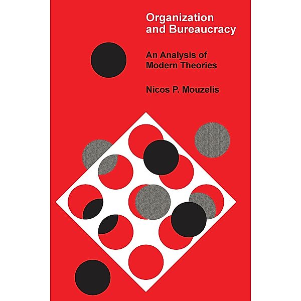 Organization and Bureaucracy, T. A. J. Nicholson