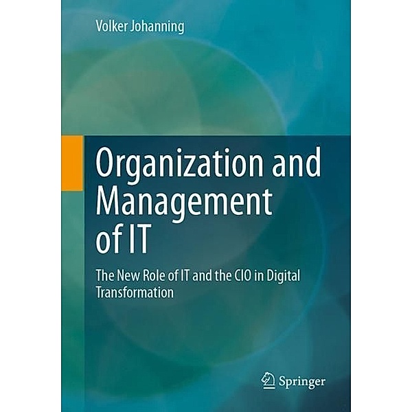 Organization and Management of IT, Volker Johanning