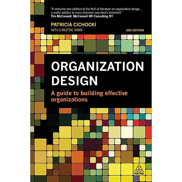 Organization Design, Patricia Cichocki, Christine Irwin