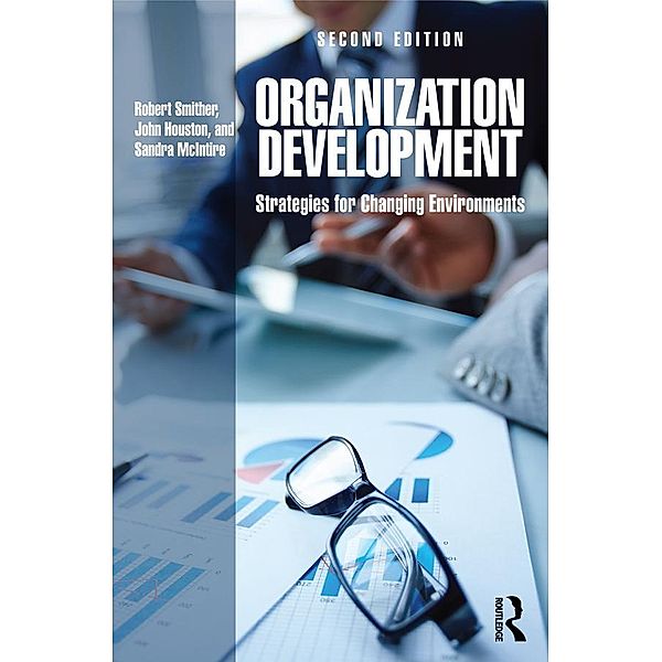 Organization Development, Robert Smither, John Houston, Sandra McIntire