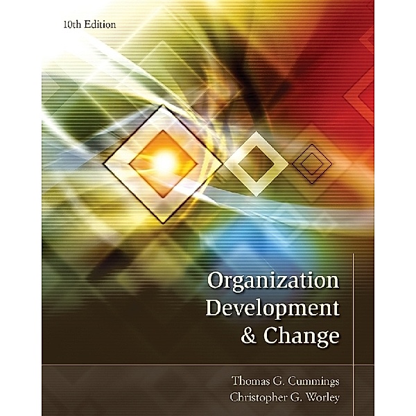 Organization Development and Change, Thomas Cummings, Christopher G. Worley