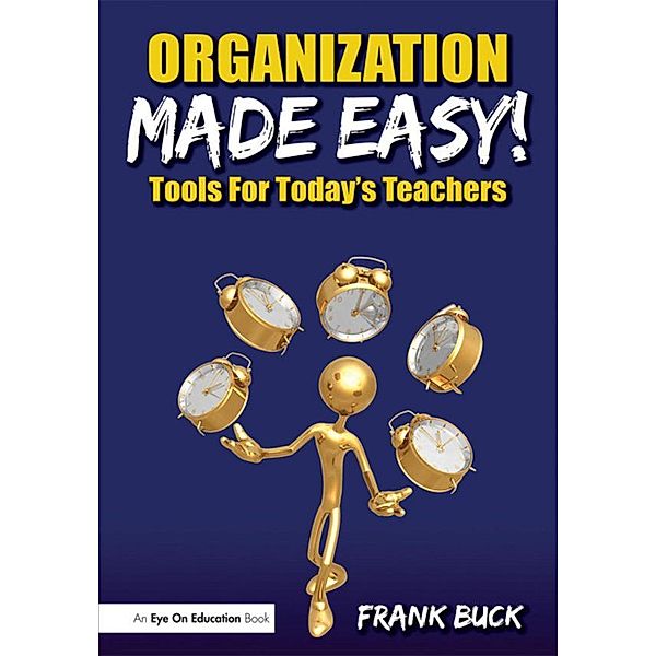 Organization Made Easy!, Frank Buck