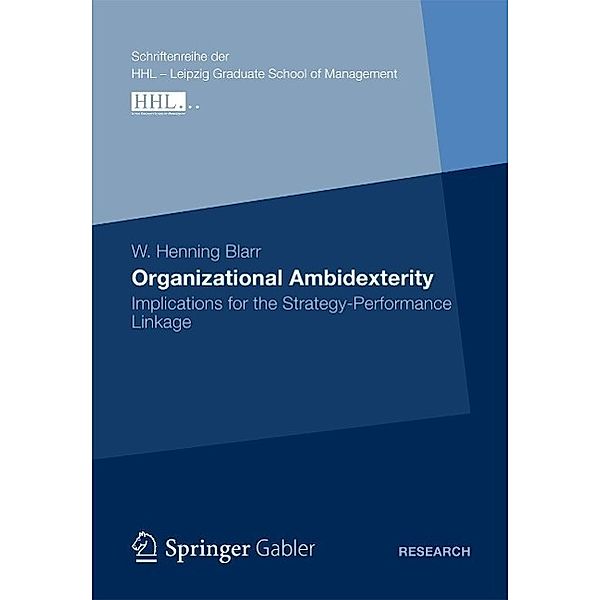 Organizational Ambidexterity, W. Henning Blarr