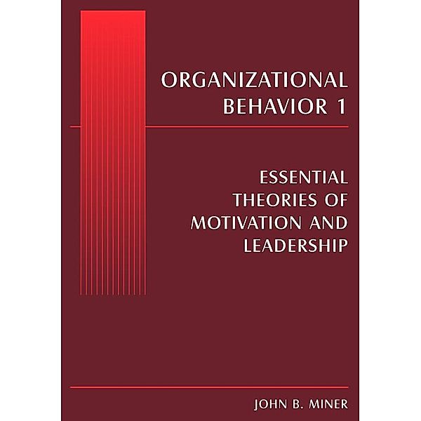 Organizational Behavior 1, John B. Miner