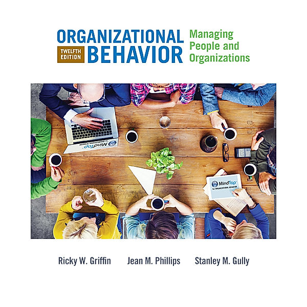 Organizational Behavior, Jean Phillips, Ricky Griffin, Stanley Gully