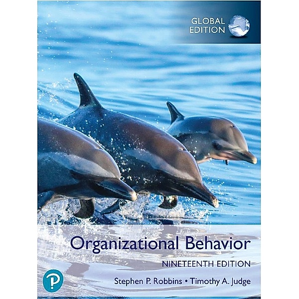 Organizational Behavior, Global Edition + MyLab Management  with Pearson eText (Package), Stephen Robbins, Timothy Judge