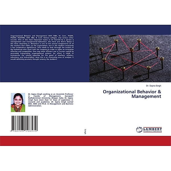 Organizational Behavior & Management, Dr. Sapna Singh
