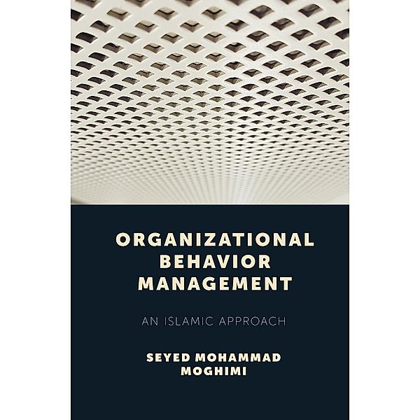 Organizational Behavior Management, Seyed Mohammad Moghimi