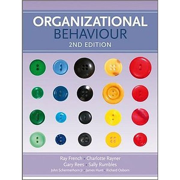 Organizational Behaviour, Ray French, Charlotte Rayner, Gary Rees, Sally Rumbles