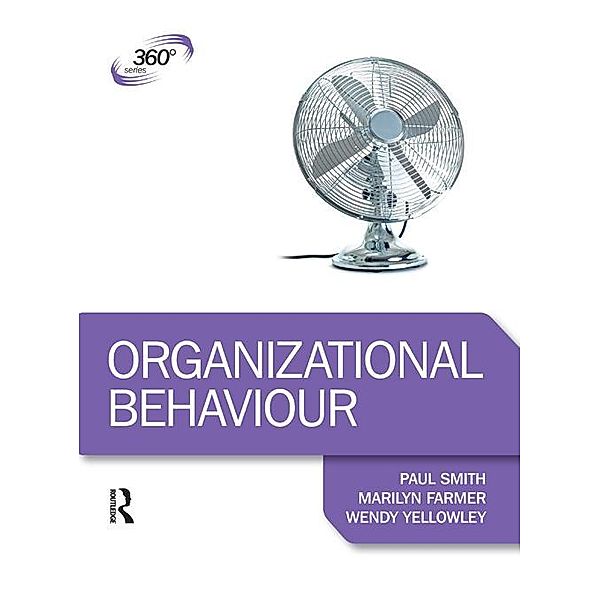 Organizational Behaviour, Paul Smith, Marilyn Farmer, Wendy Yellowley