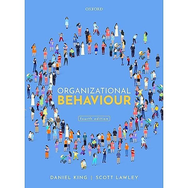 Organizational Behaviour, Daniel King, Scott Lawley