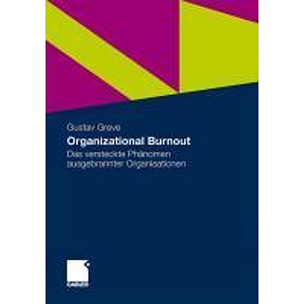 Organizational Burnout, Gustav Greve