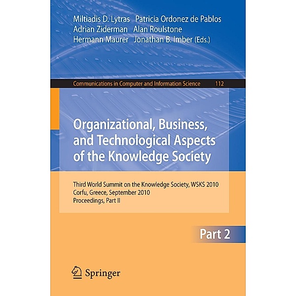 Organizational, Business, and Technological Aspects of the Knowledge Society / Communications in Computer and Information Science Bd.112