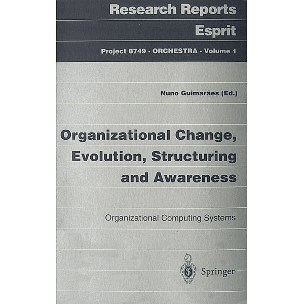 Organizational Change, Evolution, Structuring and Awareness