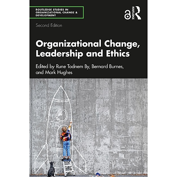 Organizational Change, Leadership and Ethics