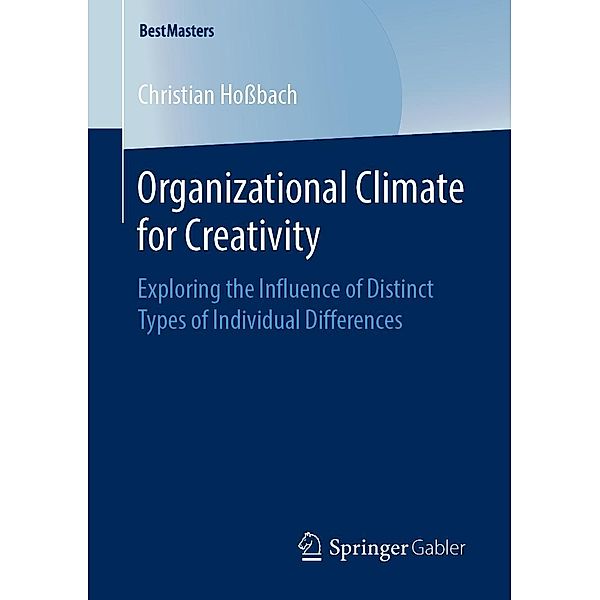 Organizational Climate for Creativity / BestMasters, Christian Hoßbach