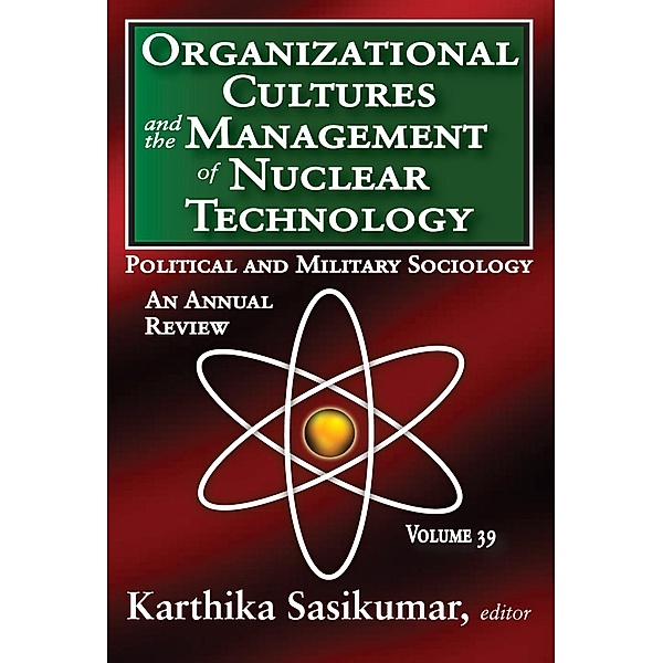 Organizational Cultures and the Management of Nuclear Technology