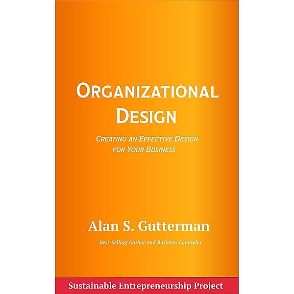 Organizational Design, Alan S. Gutterman
