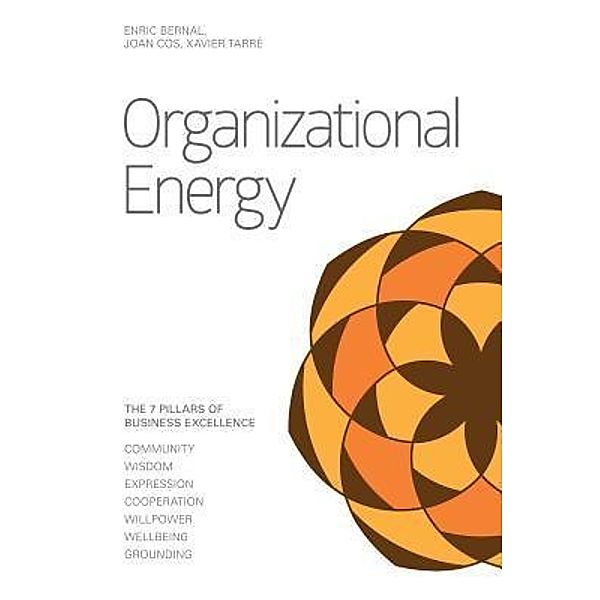 Organizational Energy, Enric Bernal, Joan Cos, Xavier Tarré