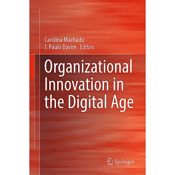 Organizational Innovation in the Digital Age