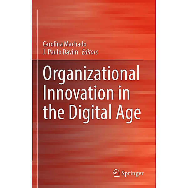 Organizational Innovation in the Digital Age