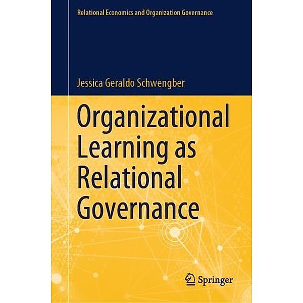 Organizational Learning as Relational Governance, Jessica Geraldo Schwengber