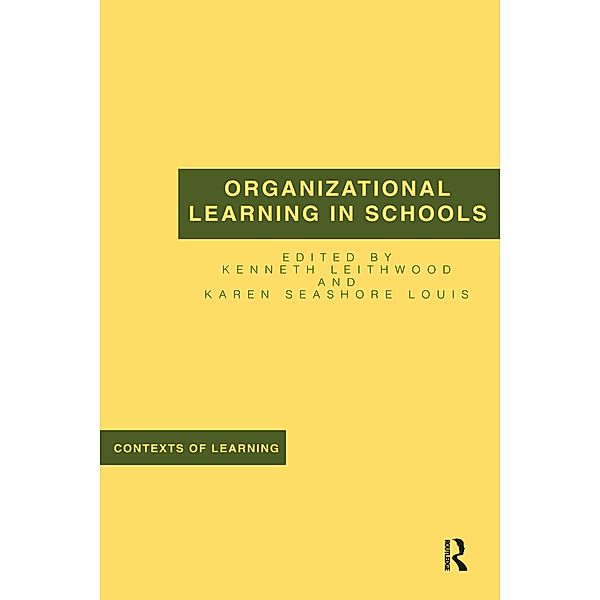 Organizational Learning in Schools