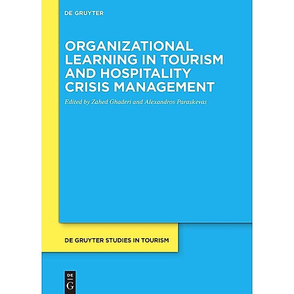 Organizational learning in tourism and hospitality crisis management