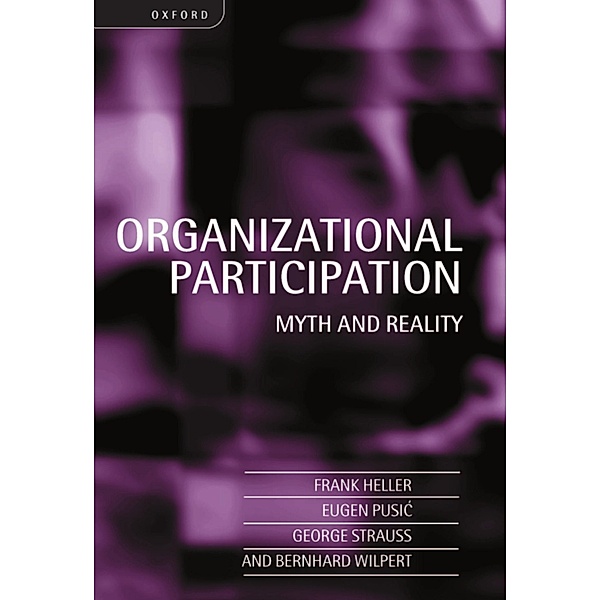 Organizational Participation, Frank Heller, Eugen Pusic, George Strauss, Bernhard Wilpert