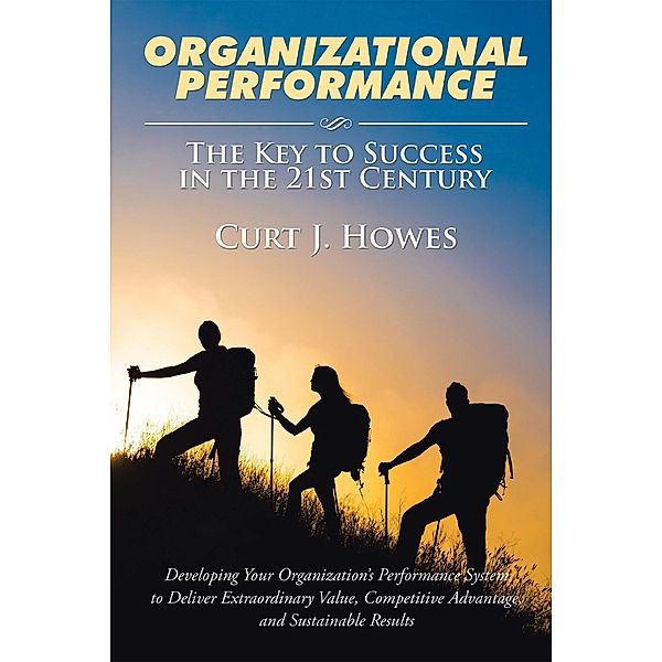 Organizational Performance, Curt Howes