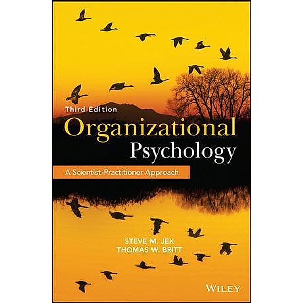 Organizational Psychology, Steve M. Jex, Thomas W. Britt