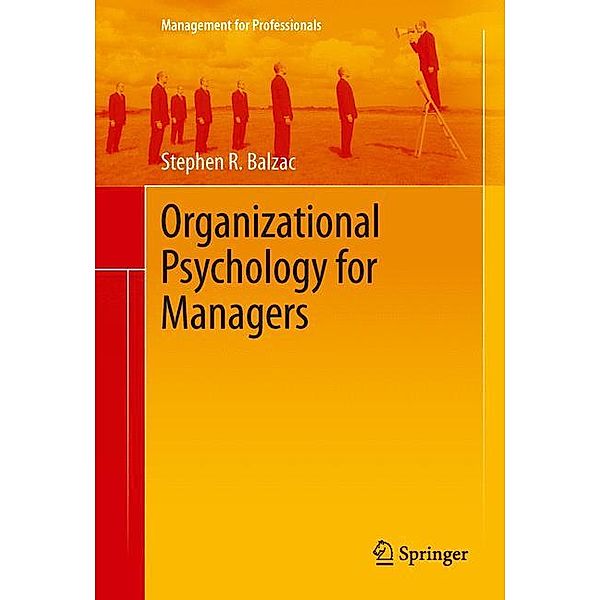 Organizational Psychology for Managers, Stephen R. Balzac