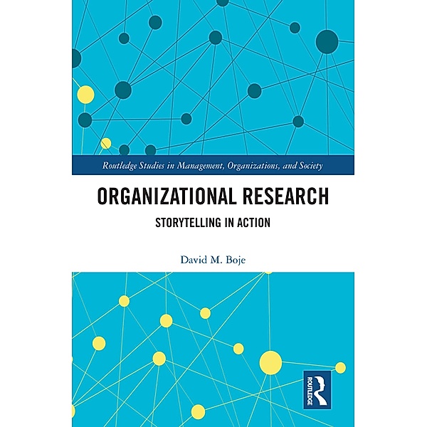 Organizational Research, David M. Boje