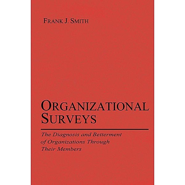 Organizational Surveys, Frank J. Smith