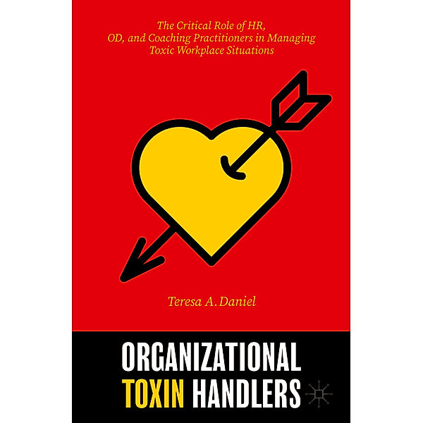 Organizational Toxin Handlers, Teresa A. Daniel