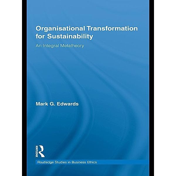 Organizational Transformation for Sustainability, Mark Edwards