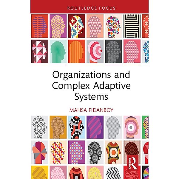 Organizations and Complex Adaptive Systems, Mahsa Fidanboy