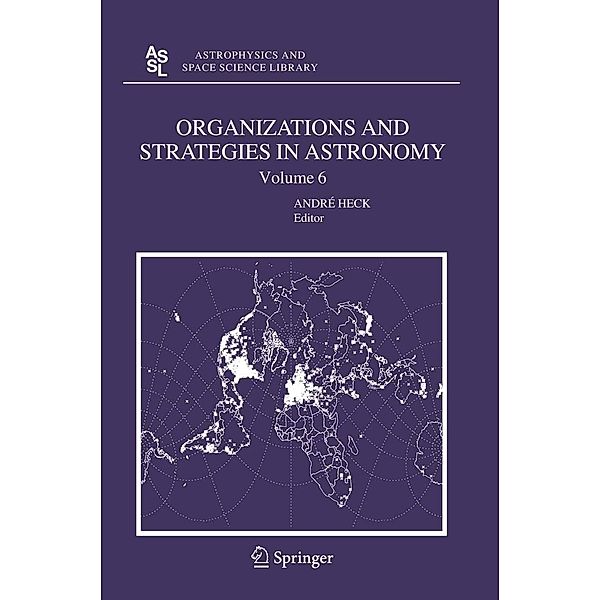 Organizations and Strategies in Astronomy 6 / Astrophysics and Space Science Library Bd.335