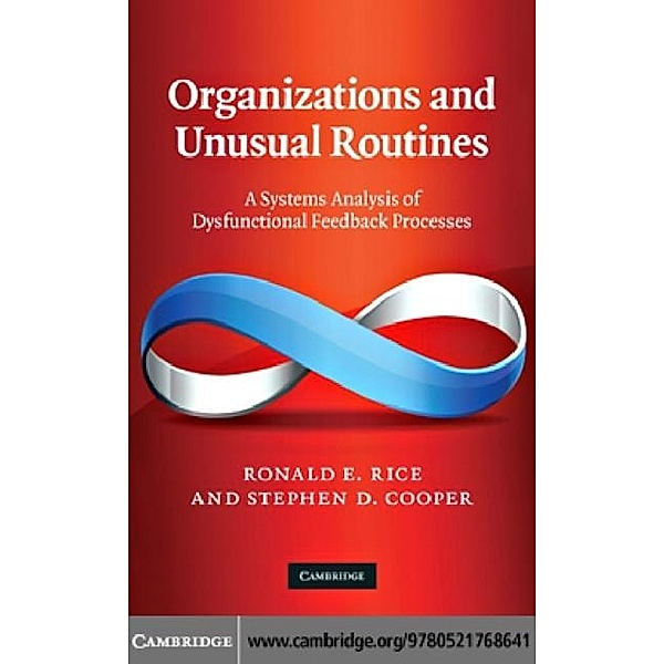 Organizations and Unusual Routines, Ronald E. Rice