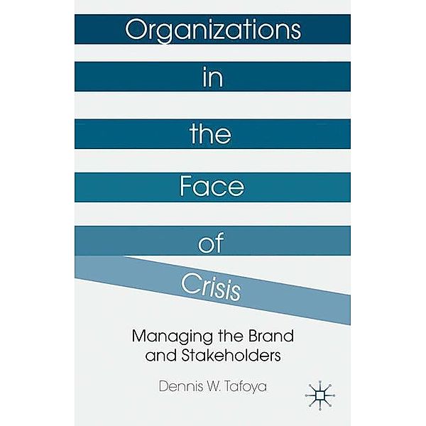 Organizations in the Face of Crisis, Dennis W. Tafoya