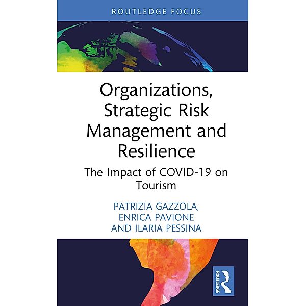 Organizations, Strategic Risk Management and Resilience, Patrizia Gazzola, Enrica Pavione, Ilaria Pessina