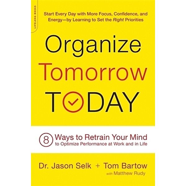 Organize Tomorrow Today, Jason Selk, Matthew Rudy, Tom Bartow