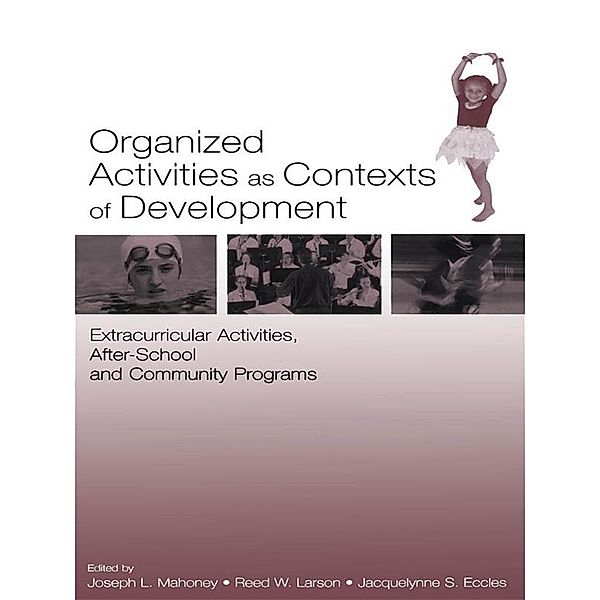 Organized Activities As Contexts of Development