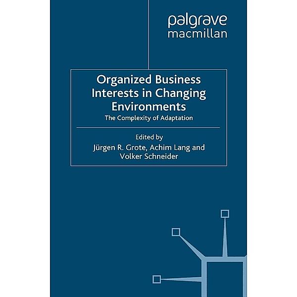 Organized Business Interests in Changing Environments / Globalization and Governance