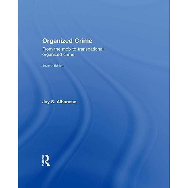 Organized Crime, Jay Albanese