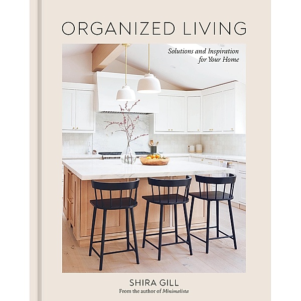 Organized Living, Shira Gill